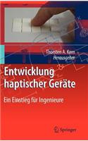 Entwicklung Haptischer Gerate: Ein Einstieg Fur Ingenieure