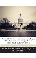 Contributions to Economic Geology, 1905