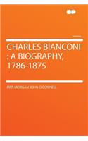 Charles Bianconi: A Biography, 1786-1875