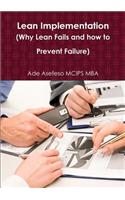 Lean Implementation (Why Lean Fails and how to Prevent Failure)