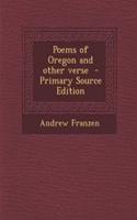 Poems of Oregon and Other Verse - Primary Source Edition