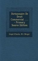 Dictionnaire de Droit Commercial ......