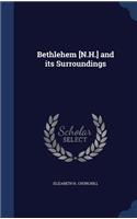 Bethlehem [N.H.] and its Surroundings