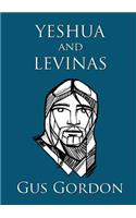 YESHUA and LEVINAS