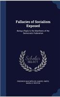 Fallacies of Socialism Exposed