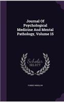Journal of Psychological Medicine and Mental Pathology, Volume 15