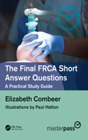 The Final FRCA Short Answer Questions