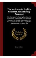 The Institutes of English Grammar, Methodically Arranged