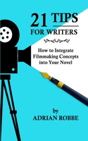 21 Tips for Writers
