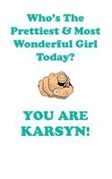 KARSYN is The Prettiest Affirmations Workbook Positive Affirmations Workbook Includes
