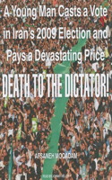Death to the Dictator!