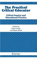 The Practical Critical Educator