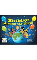 Birthdays Around the World: (Engage Literacy Yellow)