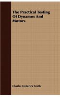 The Practical Testing Of Dynamos And Motors