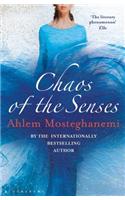 Chaos of the Senses
