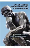 Value-Added Decision Making for Managers