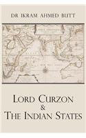 Lord Curzon & The Indian States 1899-1905