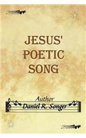 Jesus' Poetic Song