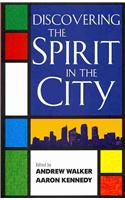 Discovering the Spirit in the City