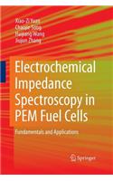 Electrochemical Impedance Spectroscopy in Pem Fuel Cells