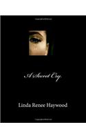 A Secret Cry.
