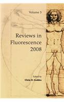 Reviews in Fluorescence 2008