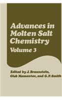 Advances in Molten Salt Chemistry