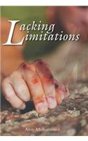 Lacking Limitations