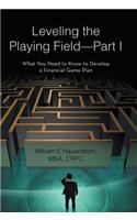 Leveling the Playing Field-Part I