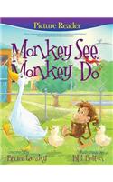 Monkey See, Monkey Do (Picture Reader): Picture Reader