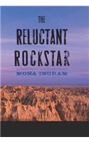 The Reluctant Rockstar