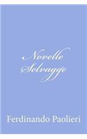 Novelle Selvagge