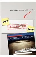 Get Accepted Into Architecture School