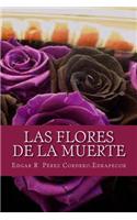 Las Flores de La Muerte