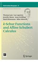 K-Schur Functions and Affine Schubert Calculus