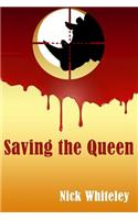 Saving the Queen