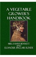 A Vegetable Grower's Handbook