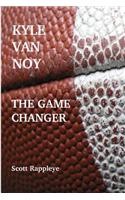 Kyle Van Noy: The Game Changer