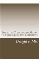 Essential Concepts in Math for Engineers and Scientists