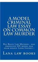 Model Criminal Law Essay On Common Law Murder