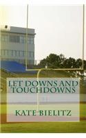 Let Downs and Touchdowns