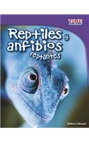 Reptiles Y Anfibios Reptantes: (Time for Kids En Español - Level 3)