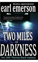 Two Miles of Darkness