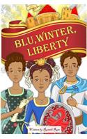 Blu, Winter, Liberty