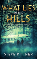 What Lies in the Hills