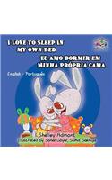 I Love to Sleep in My Own Bed: English Portuguese Bilingual Children's Book