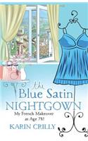 The Blue Satin Nightgown