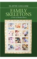 Family Skeletons
