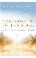 Transformation of the Soul