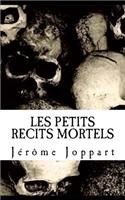 Les petits récits mortels